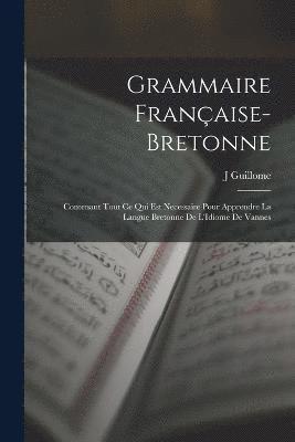 bokomslag Grammaire Franaise-Bretonne