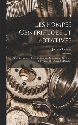 Les Pompes Centrifuges Et Rotatives 1