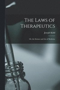 bokomslag The Laws of Therapeutics