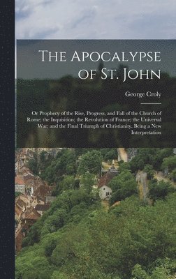 The Apocalypse of St. John 1