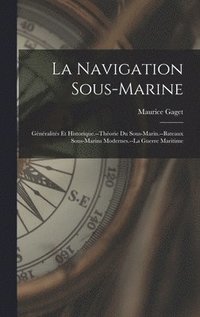 bokomslag La Navigation Sous-Marine