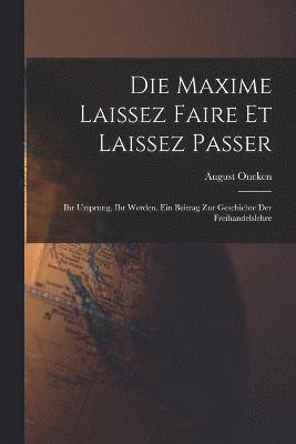 Maxime Laissez Faire Et Laissez Passer