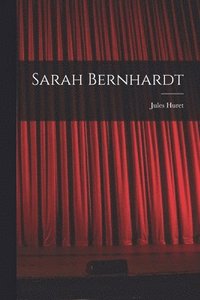 bokomslag Sarah Bernhardt