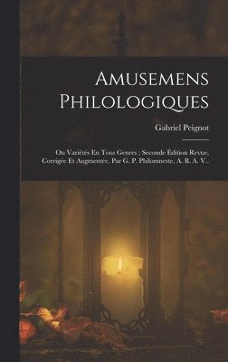 bokomslag Amusemens Philologiques