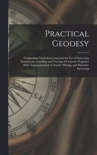 bokomslag Practical Geodesy