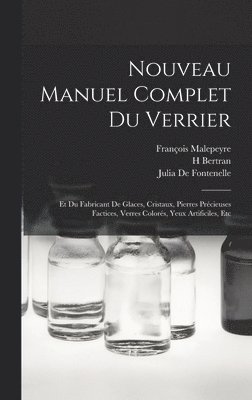 bokomslag Nouveau Manuel Complet Du Verrier