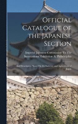 bokomslag Official Catalogue of the Japanese Section