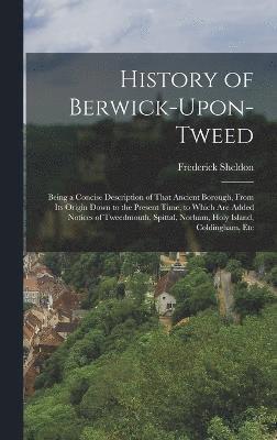 History of Berwick-Upon-Tweed