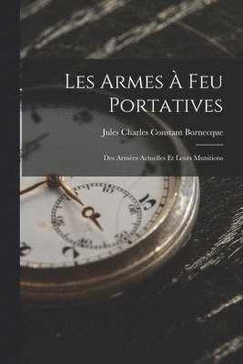 Les Armes  Feu Portatives 1