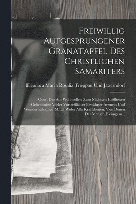 bokomslag Freiwillig Aufgesprungener Granatapfel Des Christlichen Samariters