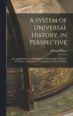 A System of Universal History, in Perspective 1