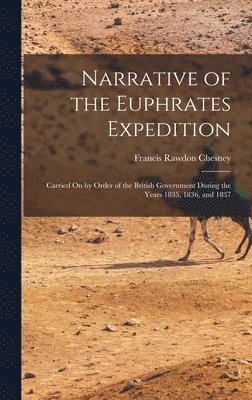 bokomslag Narrative of the Euphrates Expedition