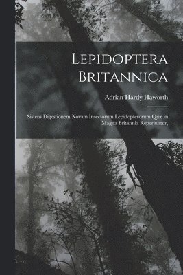 Lepidoptera Britannica 1