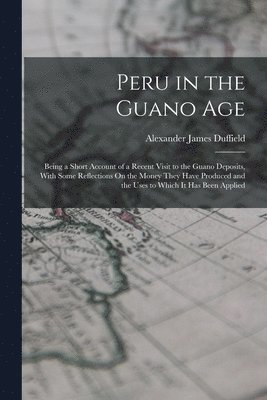 Peru in the Guano Age 1