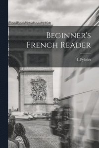 bokomslag Beginner's French Reader