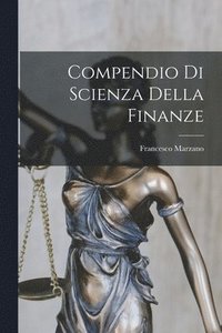 bokomslag Compendio Di Scienza Della Finanze