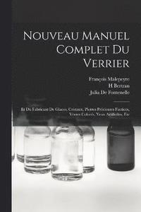 bokomslag Nouveau Manuel Complet Du Verrier