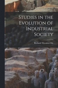 bokomslag Studies in the Evolution of Industrial Society