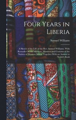 Four Years in Liberia 1