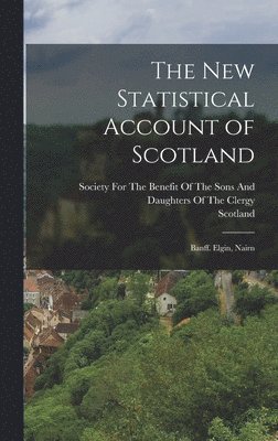 bokomslag The New Statistical Account of Scotland