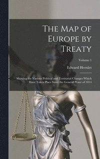 bokomslag The Map of Europe by Treaty