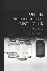 bokomslag On the Preparation of Printing Ink