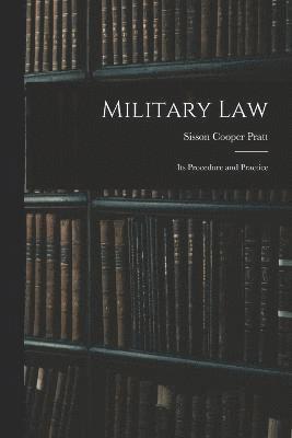 Sisson Cooper Pratt - Military Law, Häftad