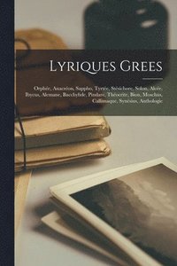 bokomslag Lyriques Grees