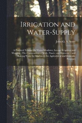 Irrigation and Water-Supply 1