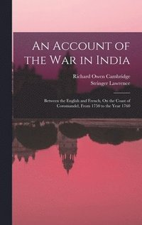 bokomslag An Account of the War in India
