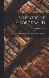 bokomslag Thatre De George Sand