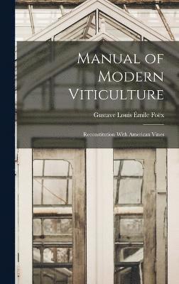 Manual of Modern Viticulture 1