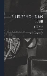 bokomslag Le Tlphone En 1888