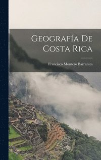 bokomslag Geografa De Costa Rica