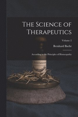 bokomslag The Science of Therapeutics