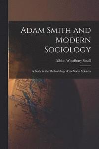 bokomslag Adam Smith and Modern Sociology