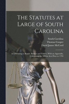 Thomas Cooper, South Carolina, David James McCord - Statutes at Large of South Carolina, Häftad