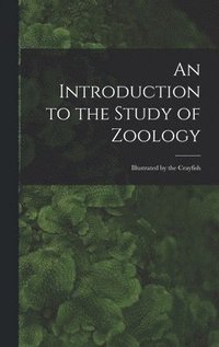 bokomslag Introduction to the Study of Zoology