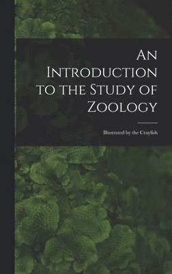 An Introduction to the Study of Zoology 1