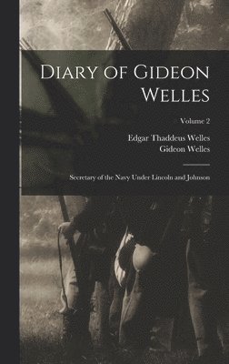 bokomslag Diary of Gideon Welles