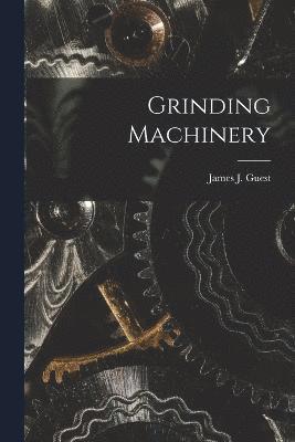 Grinding Machinery 1