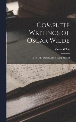 Complete Writings of Oscar Wilde 1