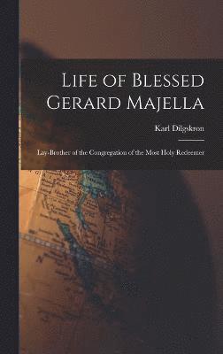 Life of Blessed Gerard Majella 1