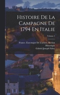 bokomslag Histoire De La Campagne De 1794 En Italie; Volume 1