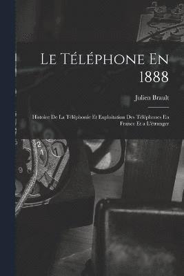 bokomslag Le Tlphone En 1888