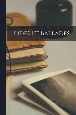 Odes Et Ballades 1