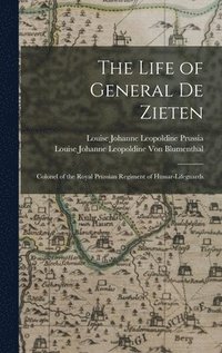 bokomslag The Life of General De Zieten