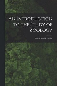 bokomslag Introduction to the Study of Zoology
