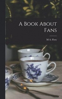 bokomslag A Book About Fans