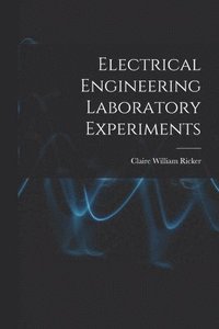 bokomslag Electrical Engineering Laboratory Experiments